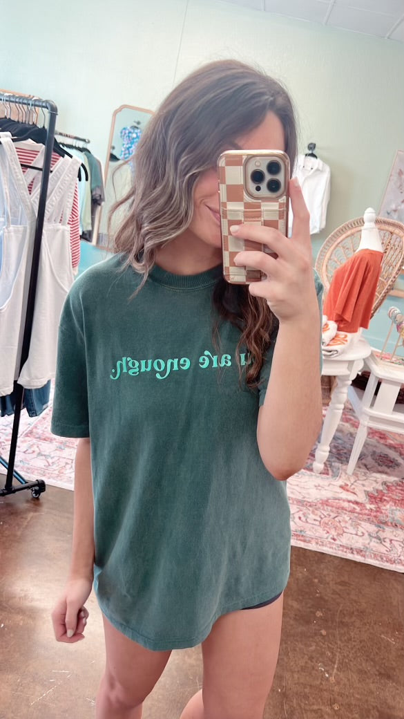 You Are Enough Tee